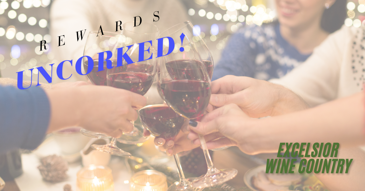 Rewards-Uncorked Missouri Style!